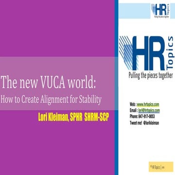 The New VUCA World – Creating Alignment for Stability!
