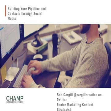 Building Your Pipeline & Contacts through Social Media