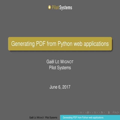 Ways to generate PDF from Python Web applications, Gaël Le Mignot | PPT