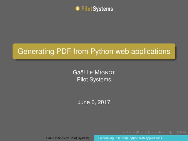 Ways to generate PDF from Python Web applications, Gaël Le Mignot | PPT