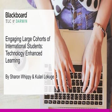 Engaging large cohorts of international students: Technology Enhanced Learnin...