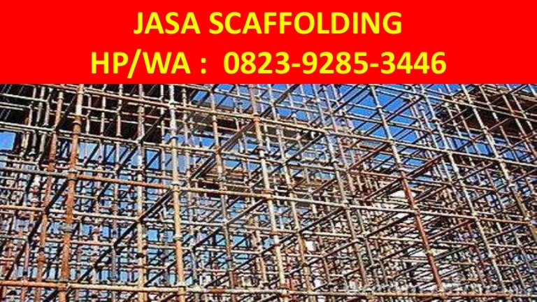 082392853446 (TSEL), sewa scaffolding murah batam