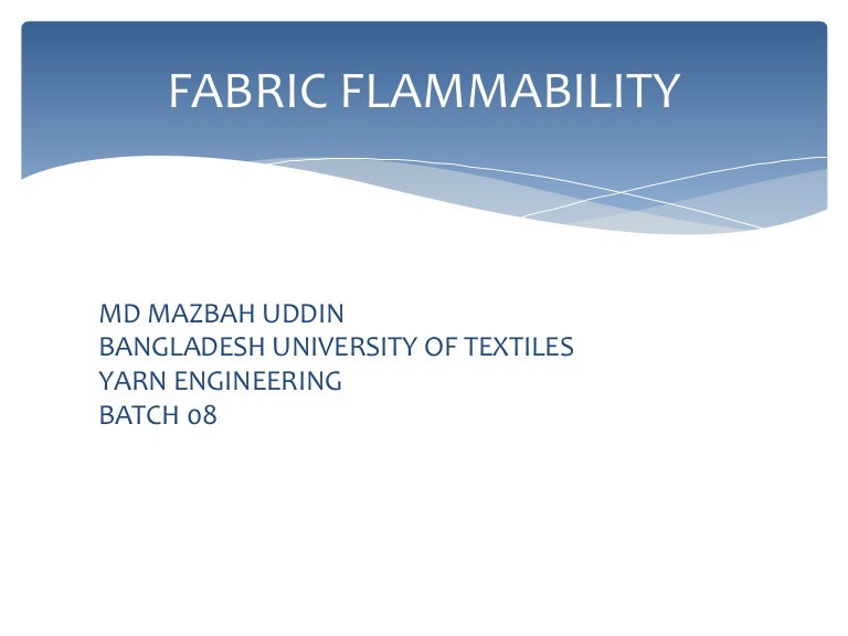FABRIC FLAMMABILITY