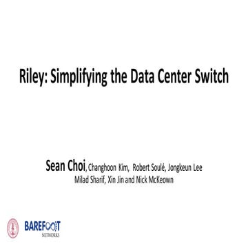 LF_OVS_17_Riley: Pushing networking to the edge