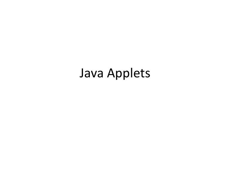 JAVA APPLET BASICS