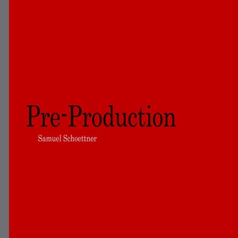5. pre production