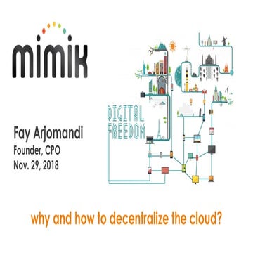 VF2018:  'mimik' the cloud to the edge (Fay Arjomandi, Founder and CPO, mimik)