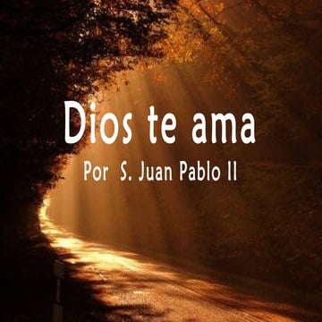 Dios te ama - San Juan Pablo ii
