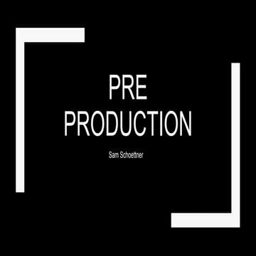 5. pre production (updated wuth script)