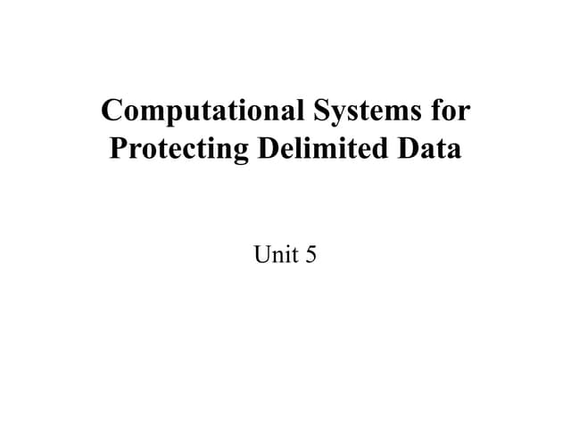 Computation systems for protecting delimited data