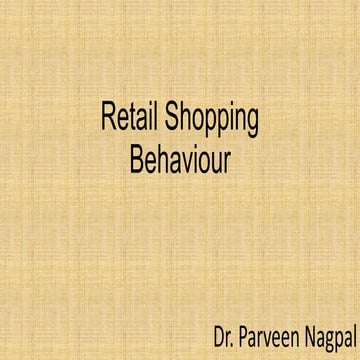 5. Retail Shopper Behaviour