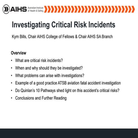 Investigating Critical Risk Incidents