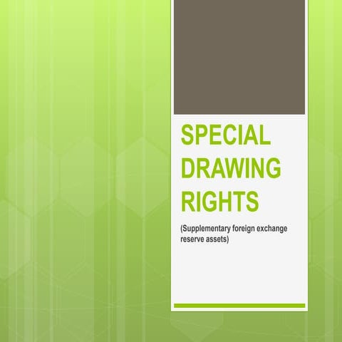 SPECIAL DRAWING RIGHTS