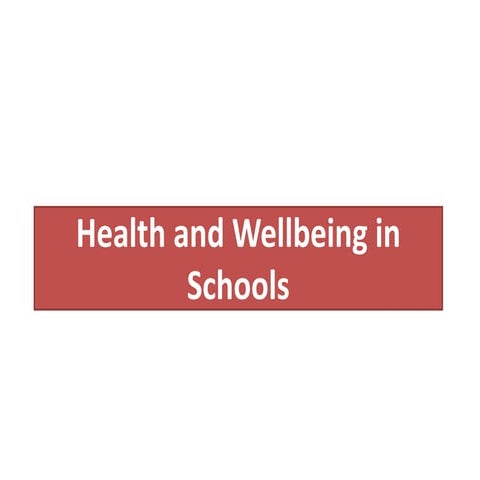 Module 5: Health and Well-being in Schools