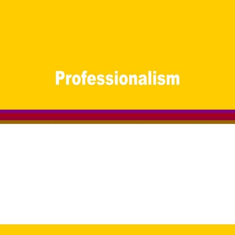 professionalism