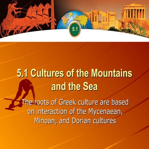 5.1 cultures of the mountains and the sea