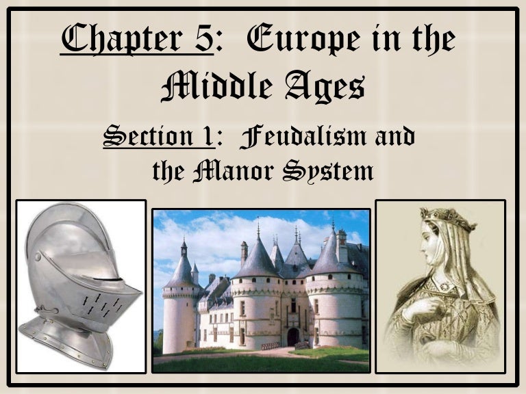 5 1 Feudalism And The Manor System