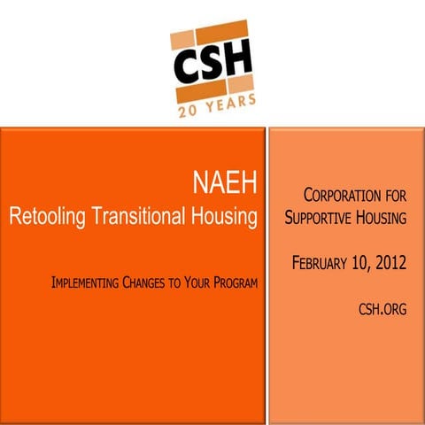 5.1 Retooling Transitional Housing II: Implementing Changes to Your Program