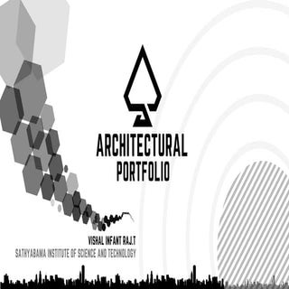 Architectural Portfolio -Vishal Infant Raj.T | PDF