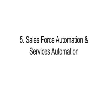 5. sales force automation &amp; services automation