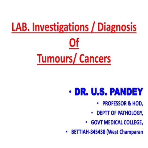 lab diagnosis of neoplasm or tumours