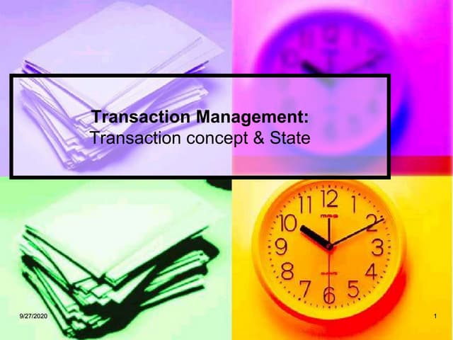 transaction management, concept & State