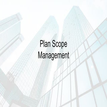 5.1 Plan Scope Management