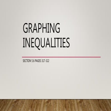 5.6 graphing inequalities