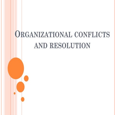 5. Organizational Conflicts and Resolution