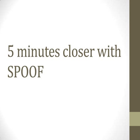 5 minutes closer with Spoof Text