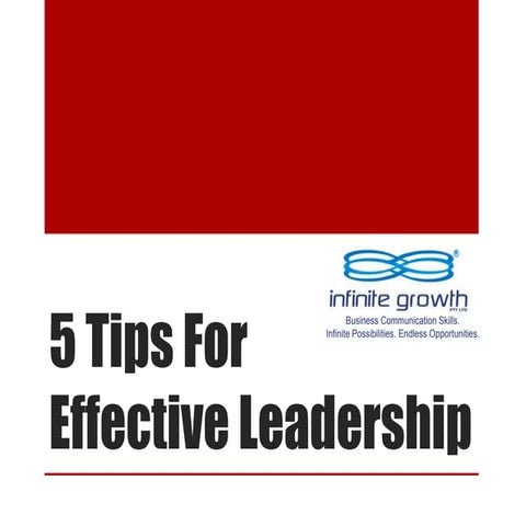 5 Tips for Effective Leadership