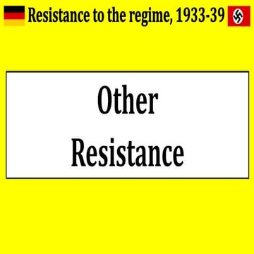 Nazi germany - Other resistance