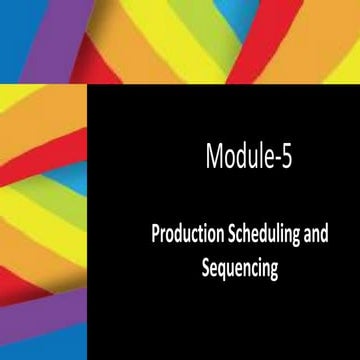 5.Production Scheduling and Sequencing.pptx