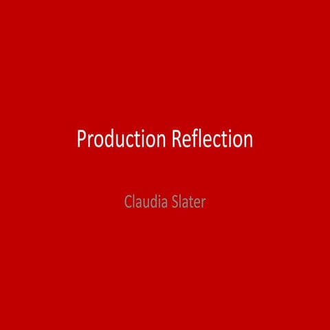 5.2 Production Reflection (1).pptx