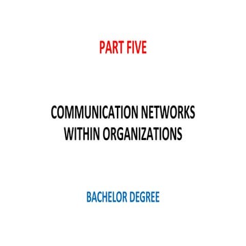 5. COMMUNICATION NETWORKS WITHIN ORGANIZATIONS.pptx
