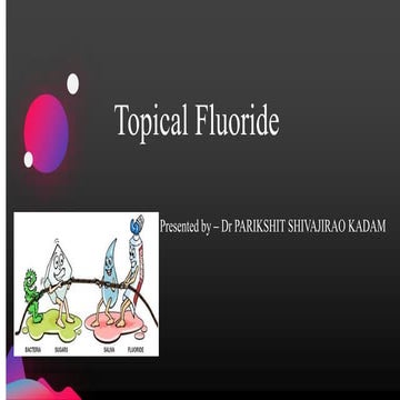 6.topical fluorides | PPTX