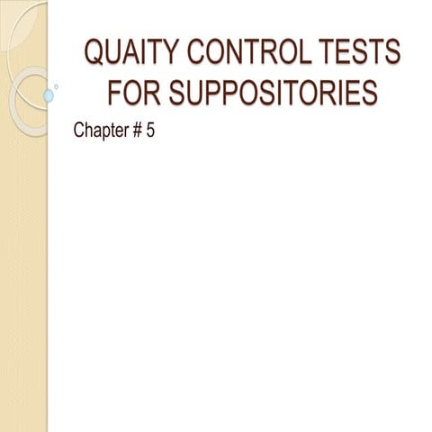 5. Quality Control of Suppositeries.pptx