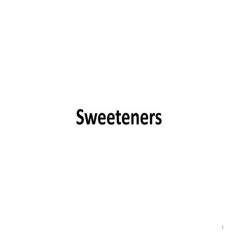 5. Sweeteners Bulk, Intensive.ppt