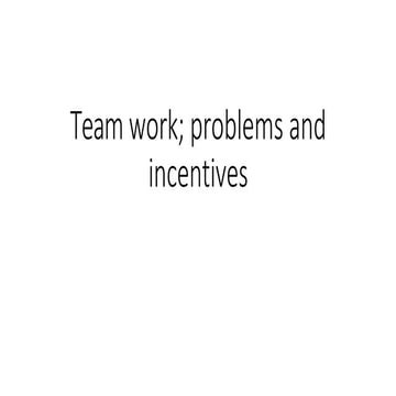 Team work; problems and incentives.pptx