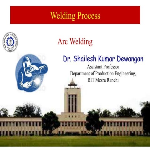 Arc Welding Shailesh.pptx