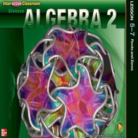 5.7 Interactive Classroom Roots and Zeros.ppt