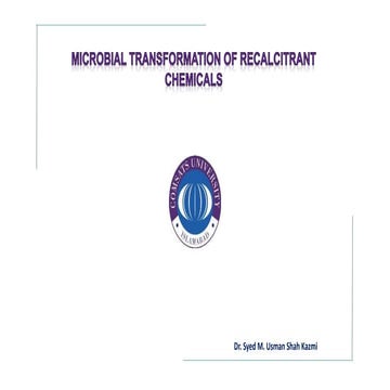 5. Microbial transformation of recalcitrant chemicals.ppt