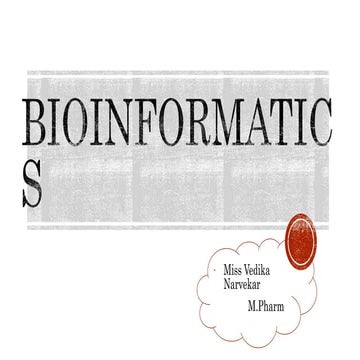 5. BIOINFORMATICS.pptx B.Pharm sem 2 Computer Applications in Pharmacy