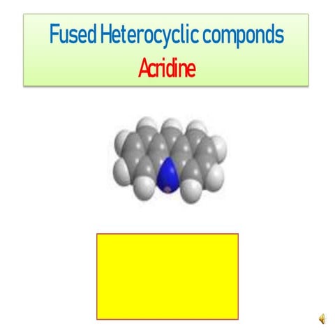 5. acridine pharmaceutical organic chemistry-3.pptx