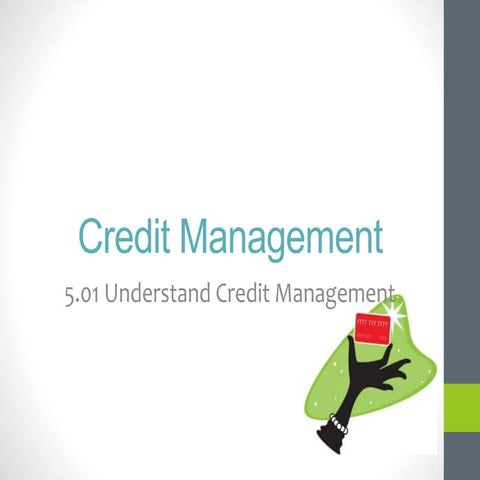 5.01 Lecture notes on Credit Management PPT.pptx
