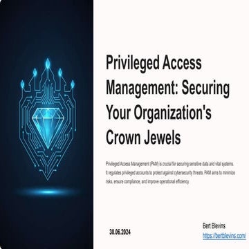 Privileged Access Management: Securing Your Organization’s Crown Jewels