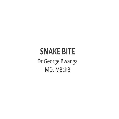 Snake Bite Lecture. clinical medicine Chreso