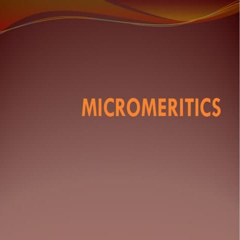5.Micromeritics-physical pharmacy 1.pptx