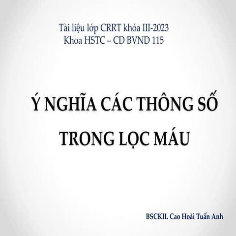 5. Thông số trong lọc máu ngoài cơ thể.pdf