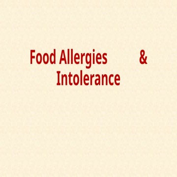5. Food allergies and intolerance, very serious